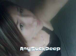 AnySuckDeep