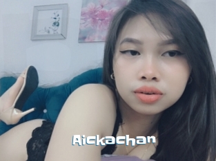 Aickachan