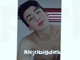 Alejobigdick