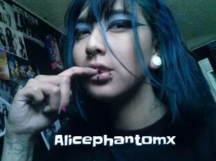 Alicephantomx