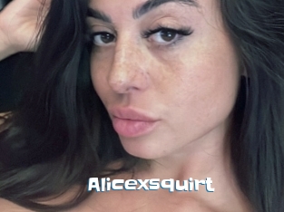 Alicexsquirt