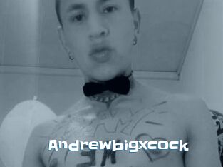 Andrewbigxcock