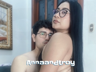 Annaandtroy