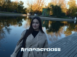 Arianacrooss