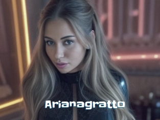 Arianagratto