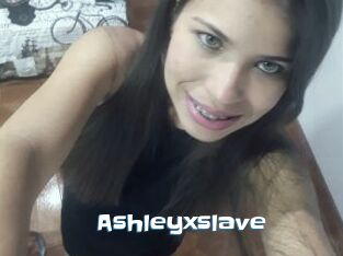 Ashleyxslave