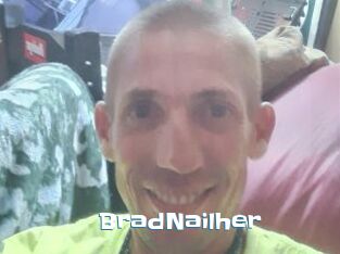 BradNailher