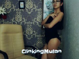 Clinking_Mulan