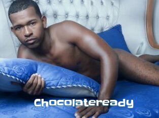 Chocolateready