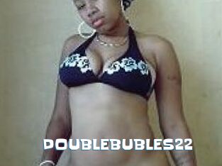 DOUBLEBUBLES22