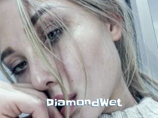 DiamondWet