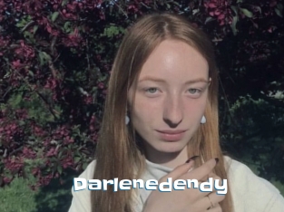 Darlenedendy