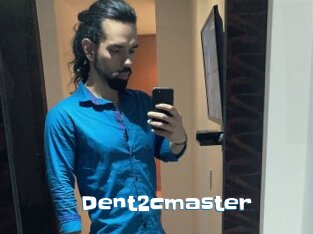 Dent2cmaster