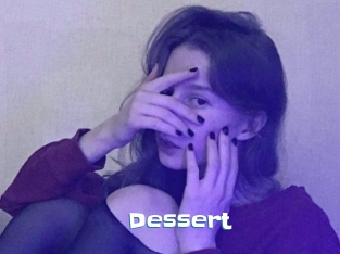 Dessert