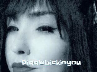 Digglebickinyou