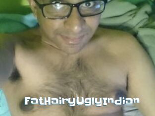 FatHairyUglyIndian