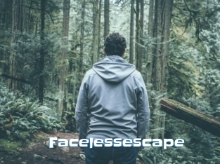 Facelessescape