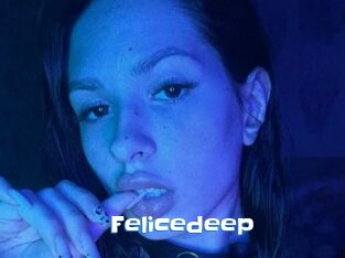 Felicedeep