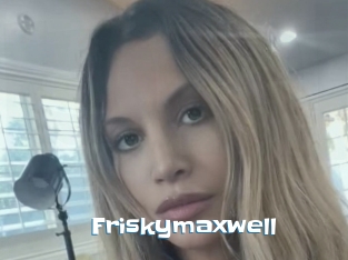 Friskymaxwell