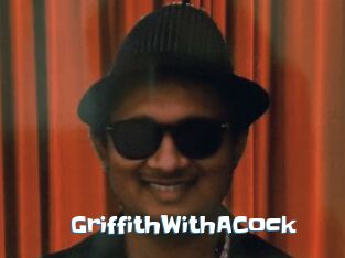 GriffithWithACock