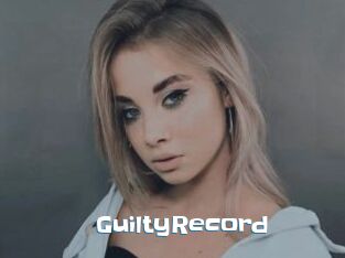 GuiltyRecord