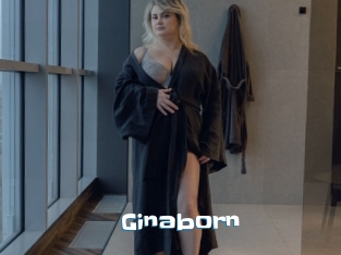 Ginaborn