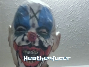 Heathenfucer