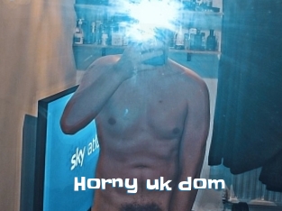 Horny_uk_dom