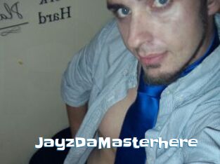 JayzDaMasterhere