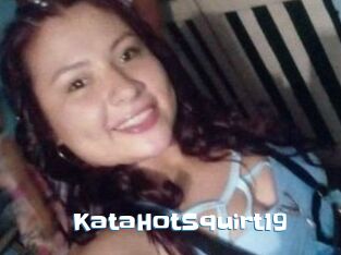 KataHotSquirt19