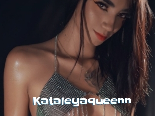 Kataleyaqueenn