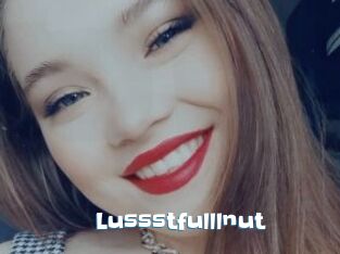 Lussstfulllnut