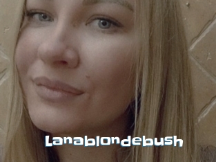 Lanablondebush