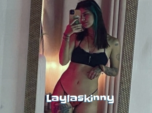 Laylaskinny