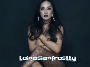 Loinasianfrostty