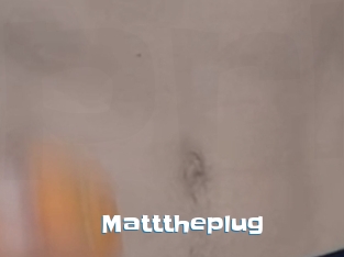 Matttheplug