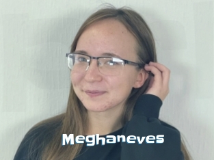 Meghaneves