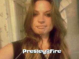 Presley8Fire