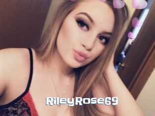 RileyRose69