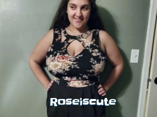 Roseiscute