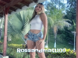 Rossandmatt100