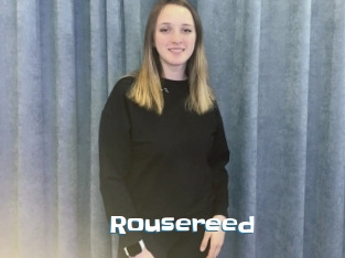 Rousereed