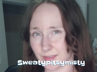 Sweatypitsymisty