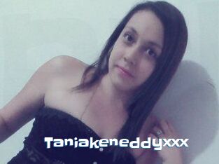 Taniakeneddyxxx