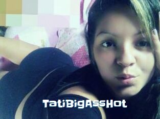 TatiBigAssHot