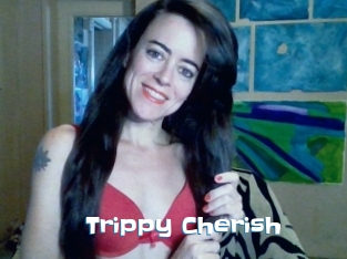 Trippy_Cherish