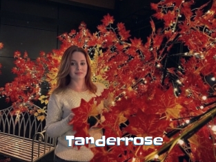 Tanderrose