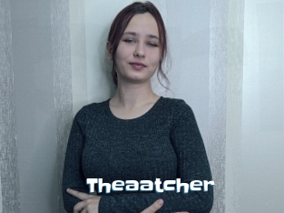 Theaatcher