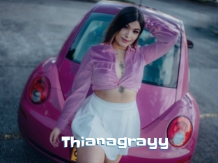 Thianagrayy