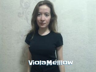 ViolaMelllow